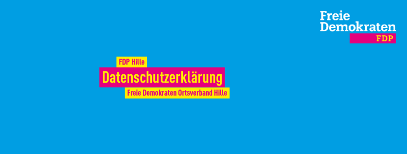 FDP Hille - Datenschutzerklärung - Freie Demokraten Ortsverband Hille